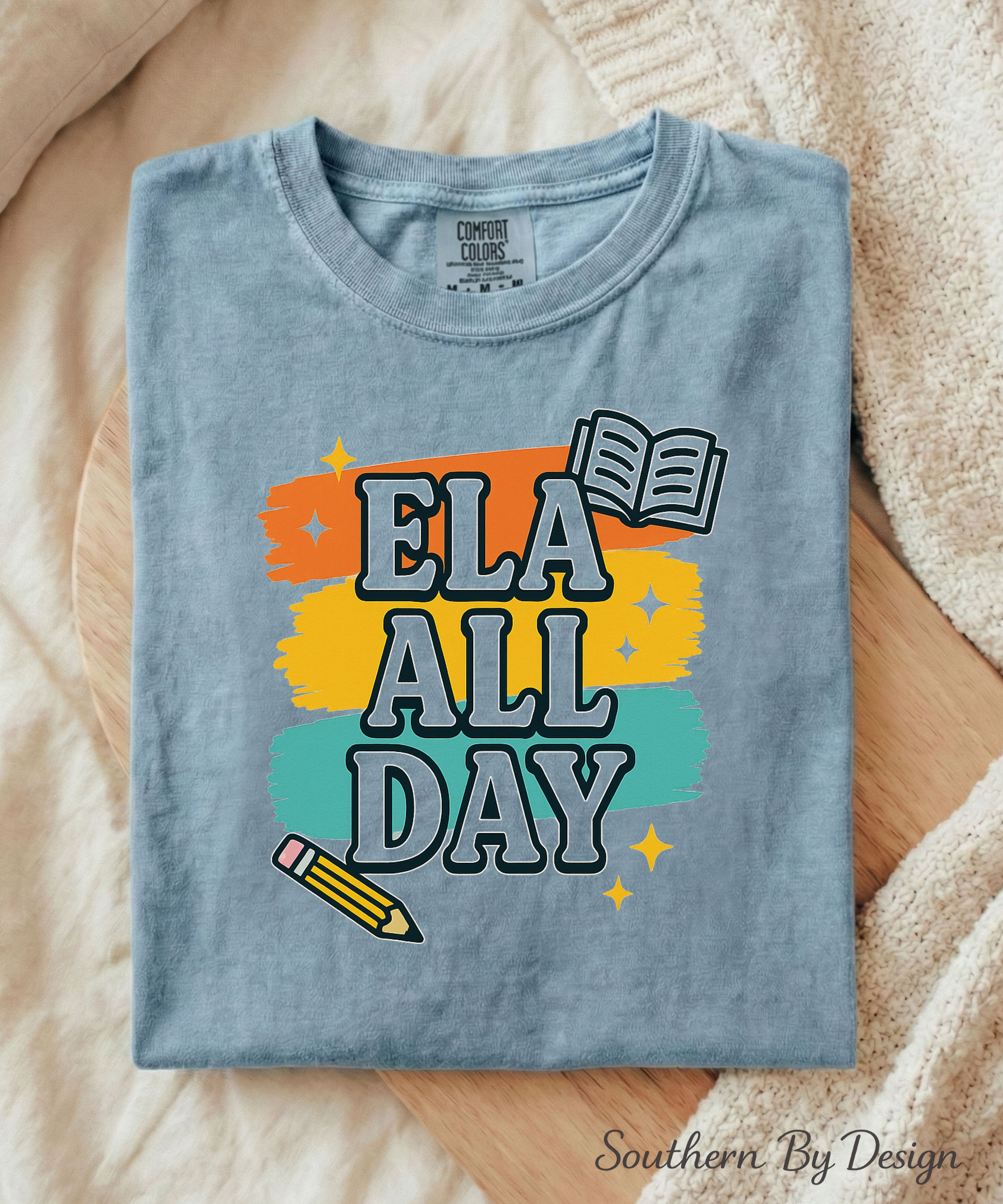 ELA All Day Teacher Shirt