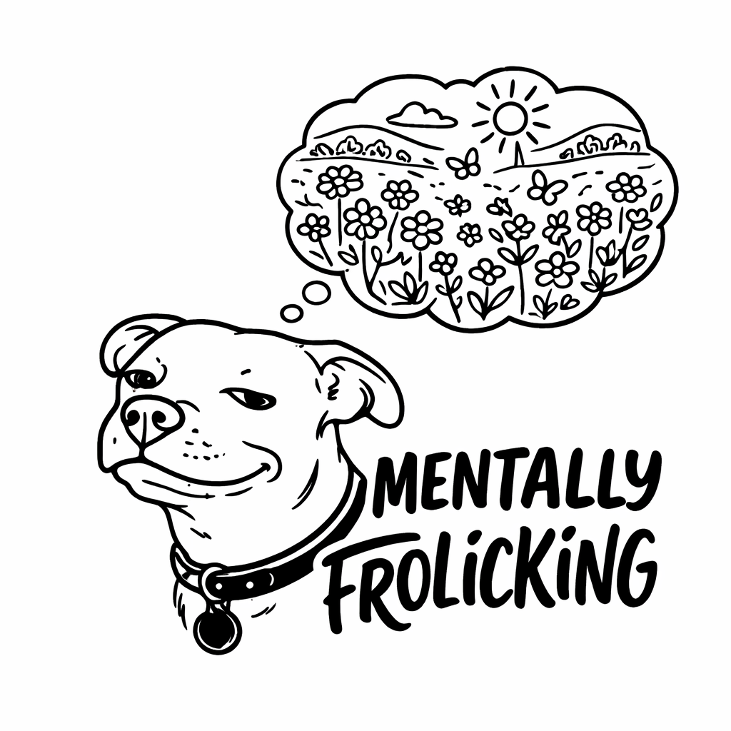 Mentally Frolicking Dog Tee & PNG Download