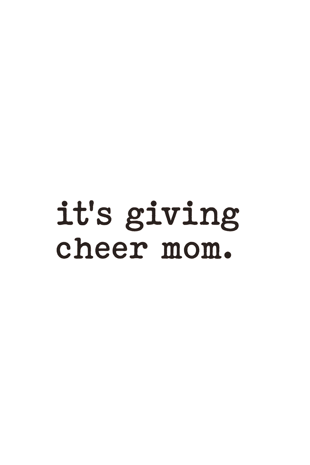 It's Giving Cheer Mom Tee