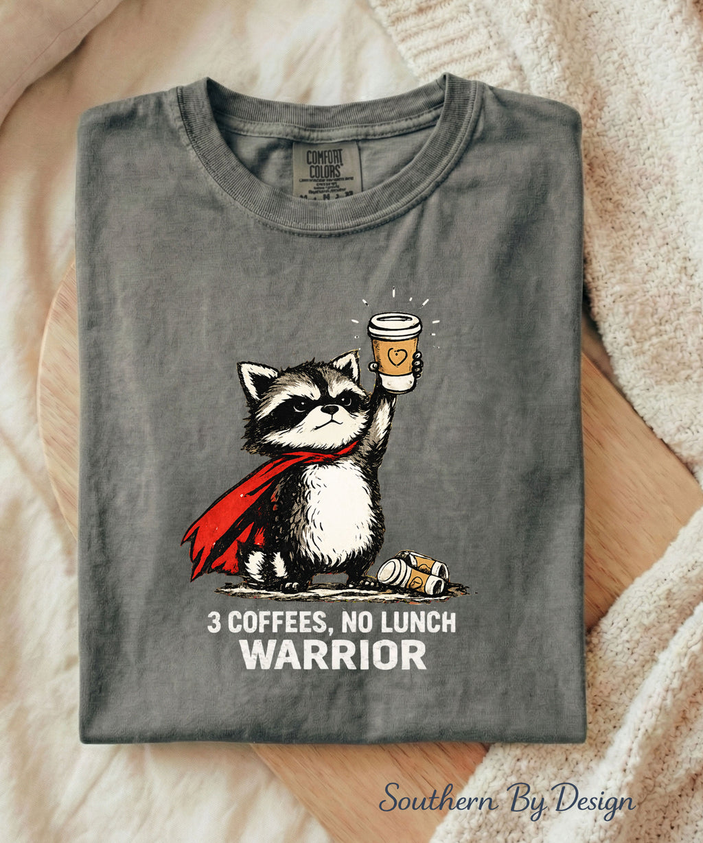 3 Coffees No Lunch Warrior Tee