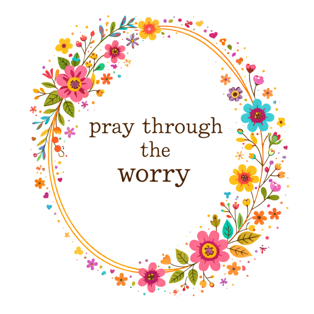 Pray Through the Worry Tee