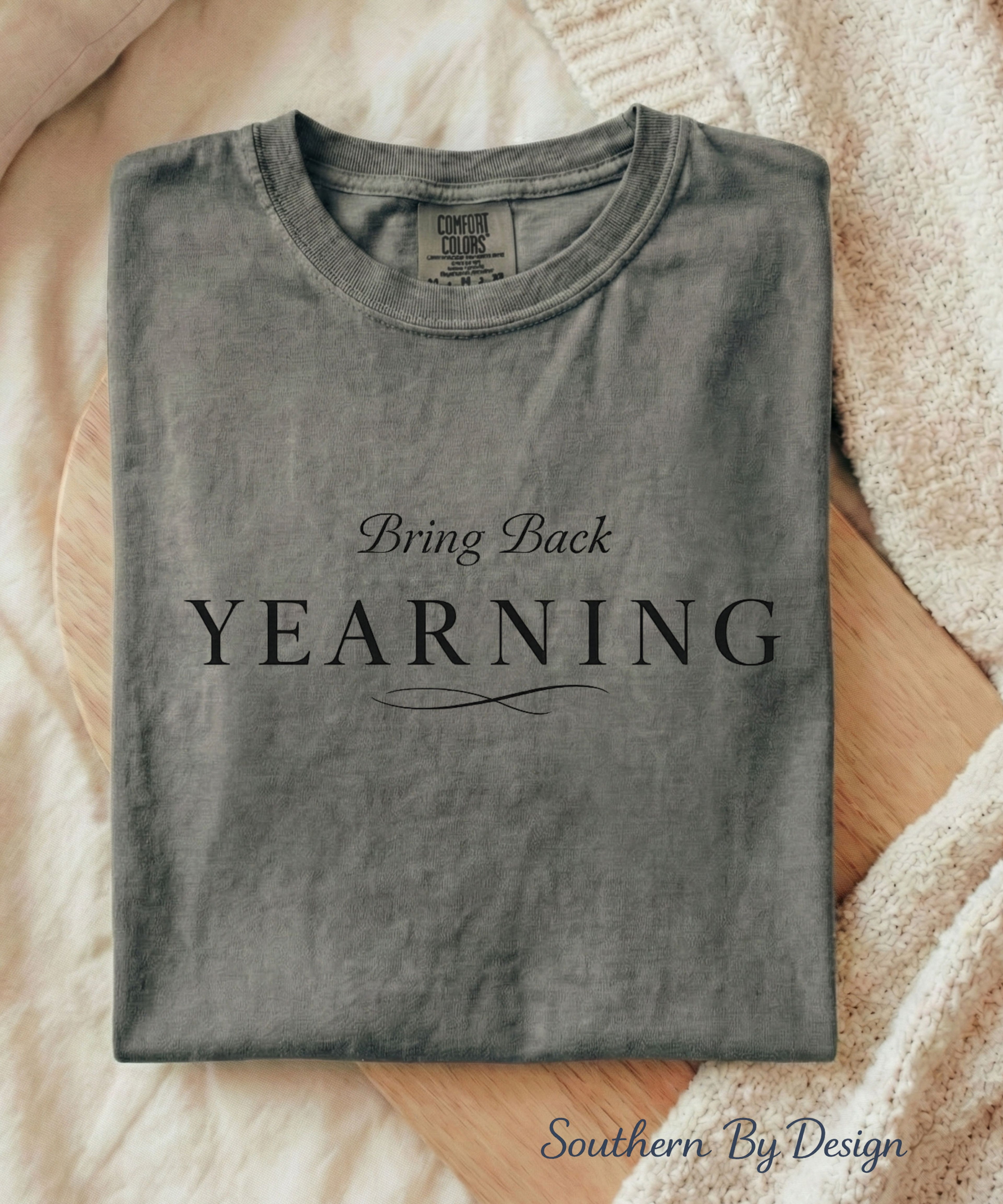 Bring Back Yearning Tee